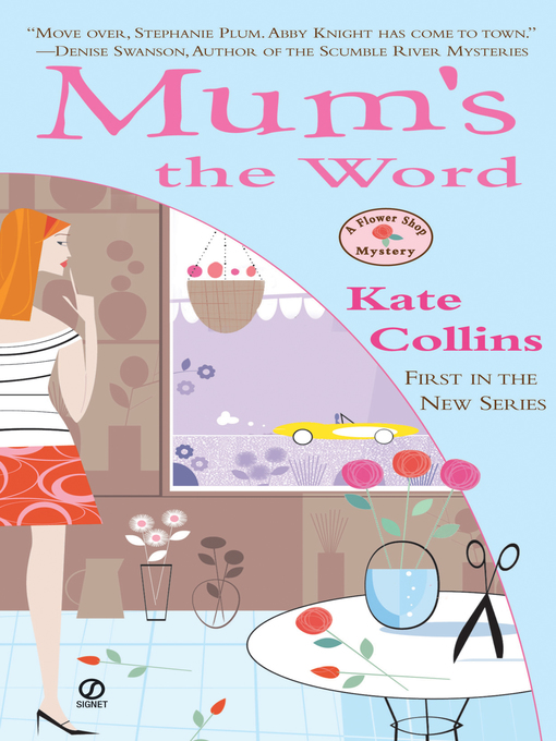 Title details for Mum's the Word by Kate Collins - Wait list